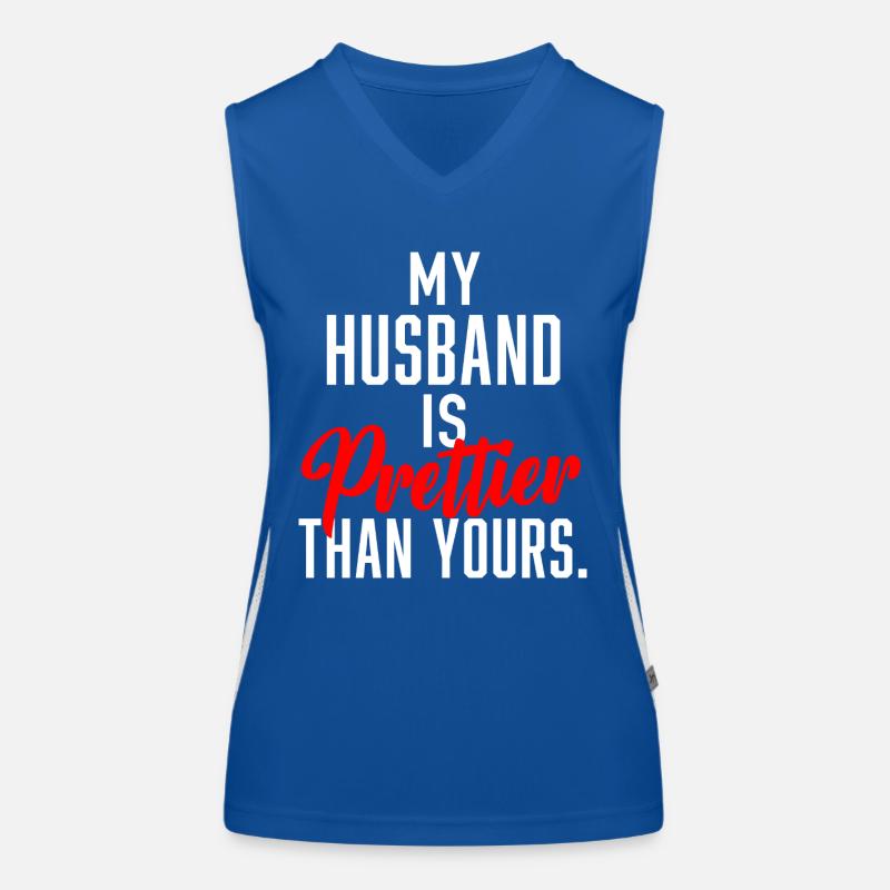 My Husband is Prettier Than Yours. Women's Functional Contrast Tank Top