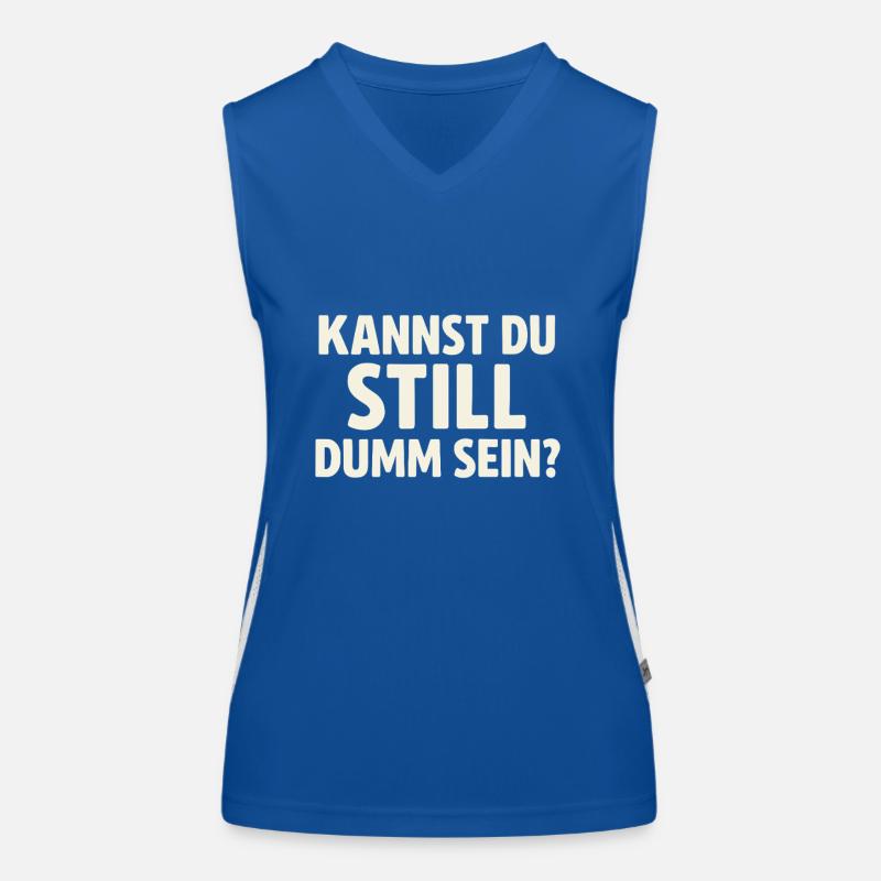 Kannst du still dumm sein? Funktionelles Kontrast-Tank Top für Frauen
