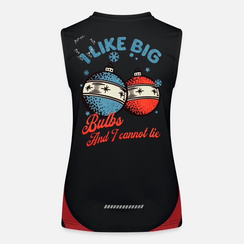 I like Big Bulbs and I cannot lie - Christmas Women's Functional Contrast Tank Top