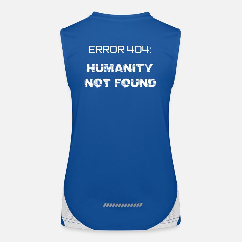 error 404: humanity not found Women's Functional Contrast Tank Top