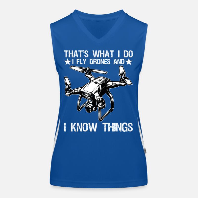 I Fly Drones And I Know Things Funny Drone Pilot  Funktionelles Kontrast-Tank Top für Frauen