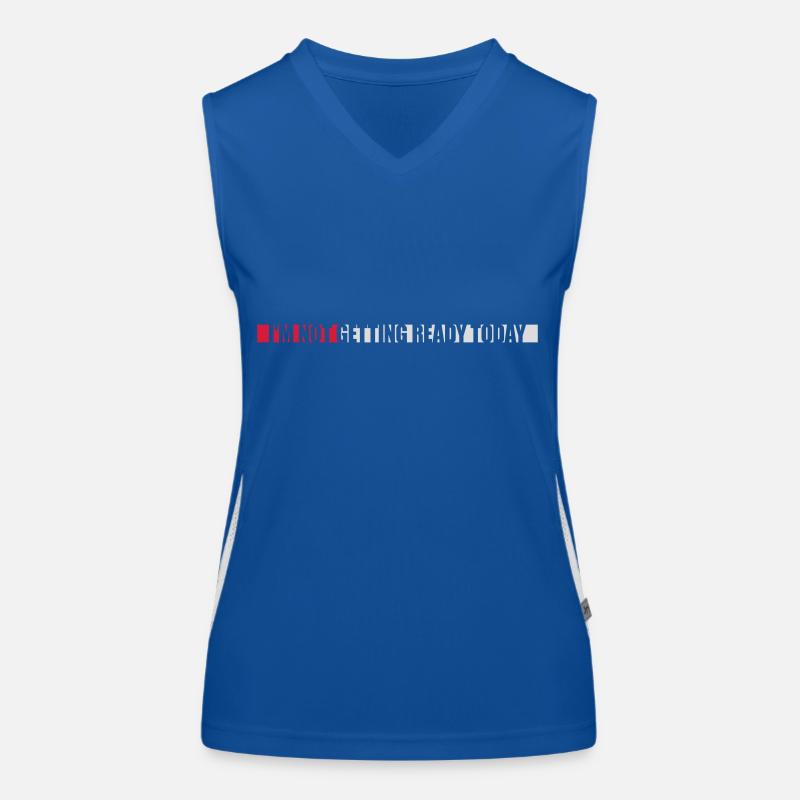 not getting ready today Funktionelles Kontrast-Tank Top für Frauen