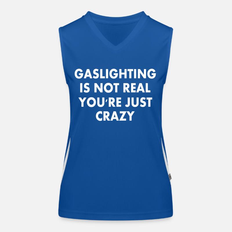 gaslighting is not real Débardeur respirant contrasté Femme