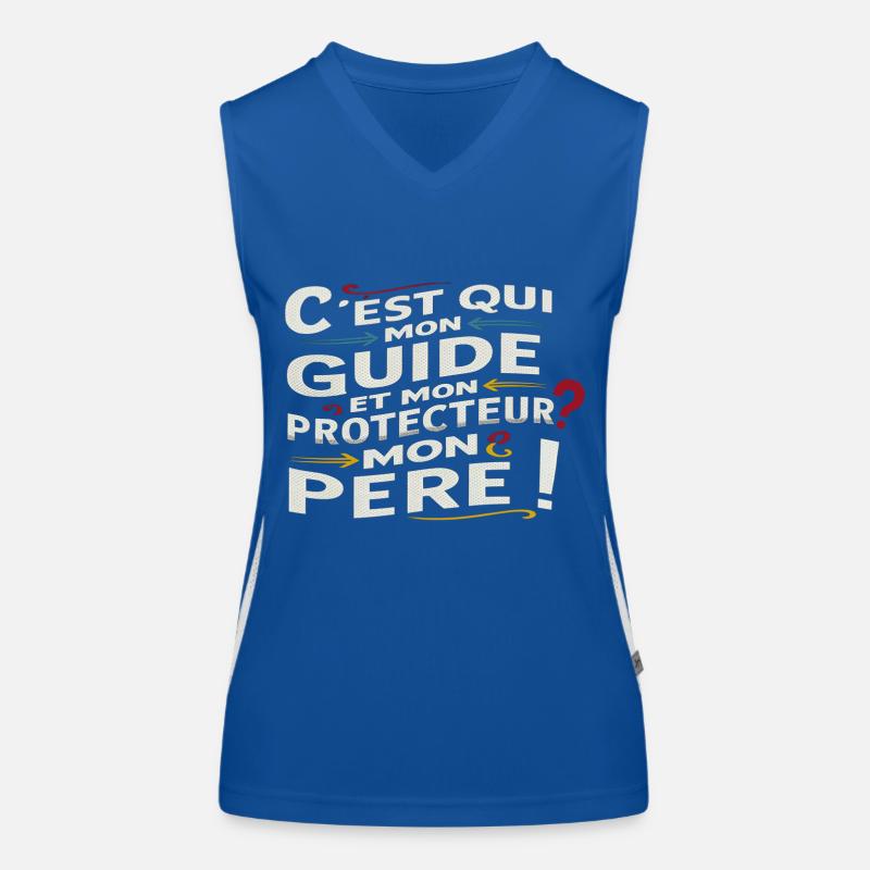 C'est qui mon guide et mon protecteur ? Mon père ! Débardeur respirant contrasté Femme