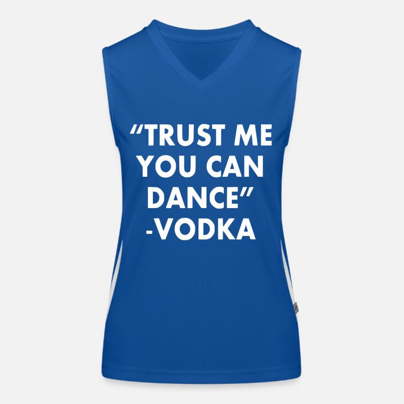 "Trust Me You Can Dance" - Wodka Funktionelles Kontrast-Tank Top für Frauen