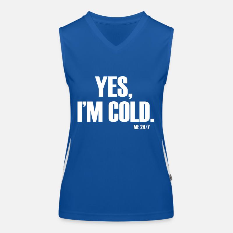 Yes I'm Cold - Me 24 7 - Women's Functional Contrast Tank Top - royal/white