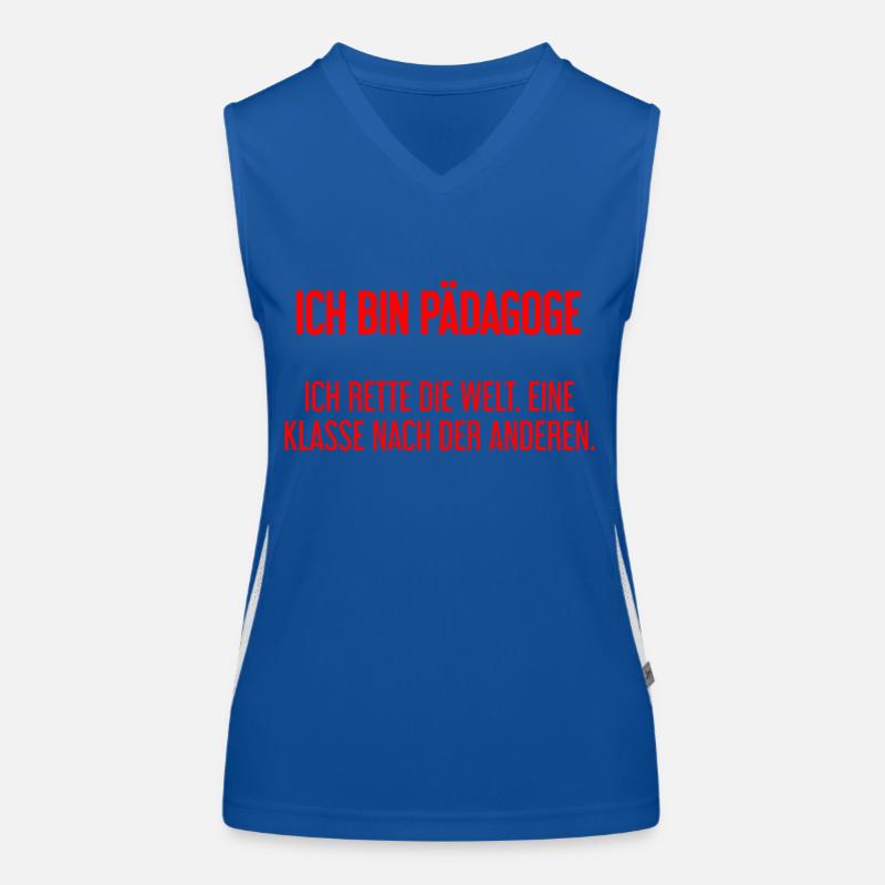 Ich bin Pädagoge - ich rette die Welt Funktionelles Kontrast-Tank Top für Frauen
