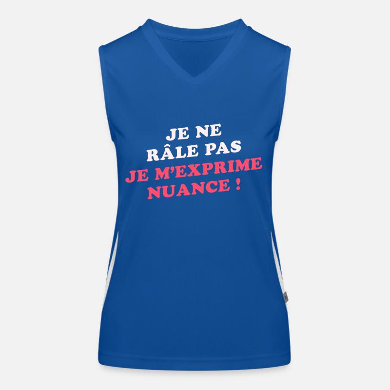 Je Ne Râle Pas Je M'exprime Humour Râleur Râleuse Débardeur respirant contrasté Femme