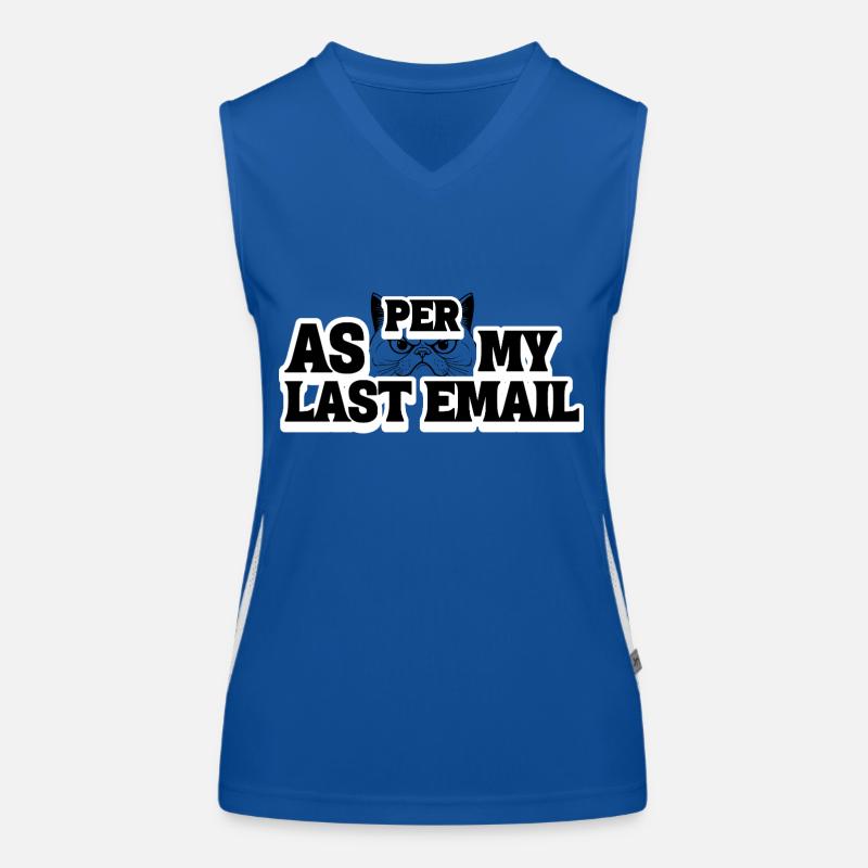 Laut meiner letzten E-Mail Funktionelles Kontrast-Tank Top für Frauen