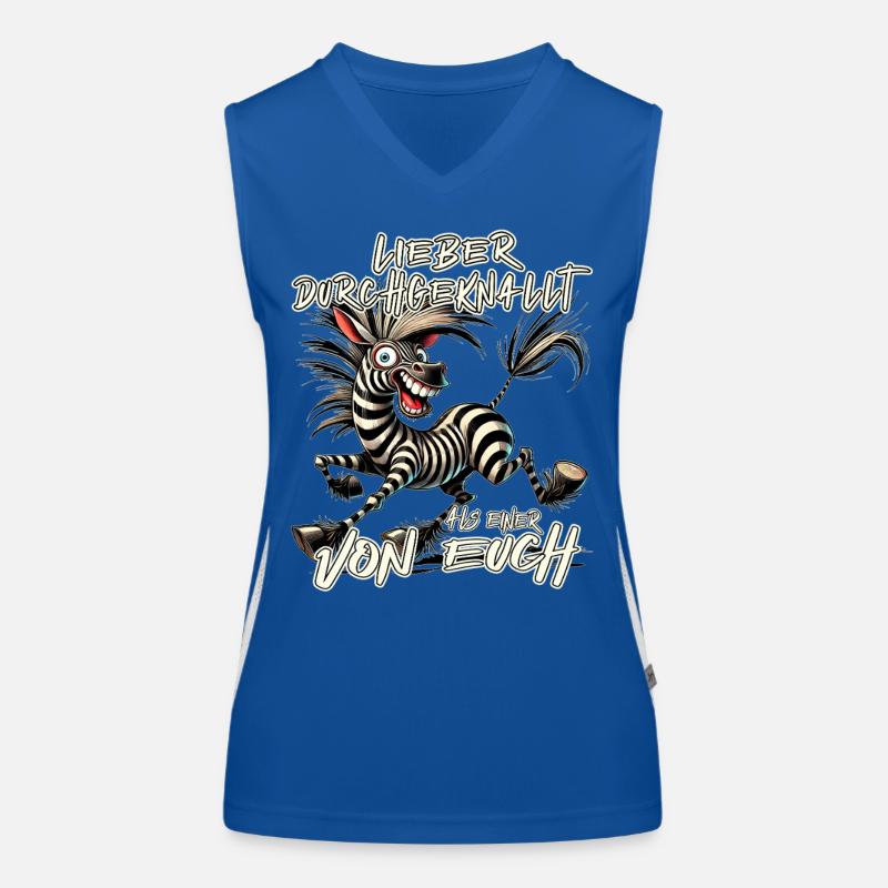 Zebra Lieber durchgeknallt als einer von euch Funktionelles Kontrast-Tank Top für Frauen