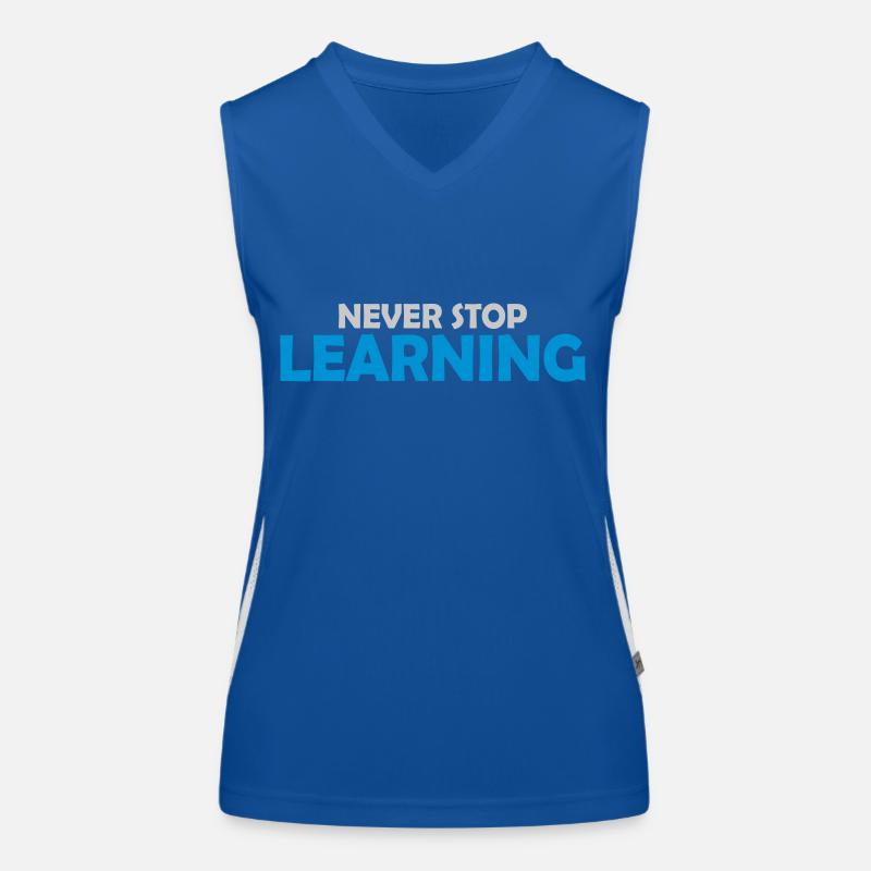 never stop learning Zitat Funktionelles Kontrast-Tank Top für Frauen