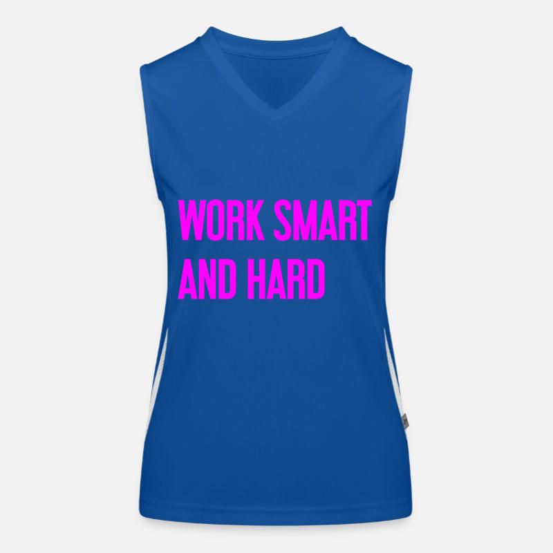Work Smart and Hard – Success motto for doers Women's Functional Contrast Tank Top