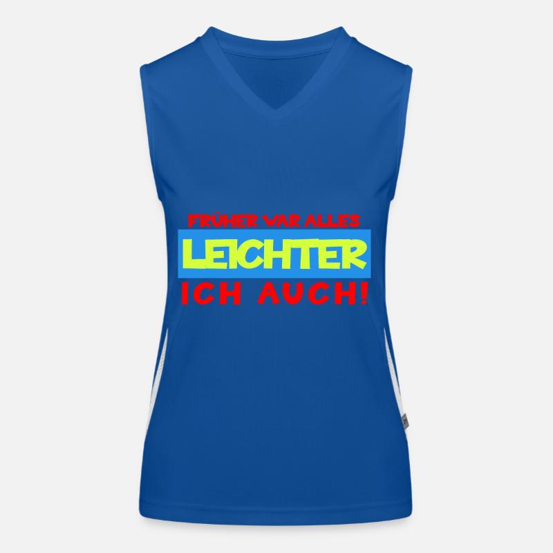 Früher war alles leichter, ich auch - Humor Spruch Funktionelles Kontrast-Tank Top für Frauen