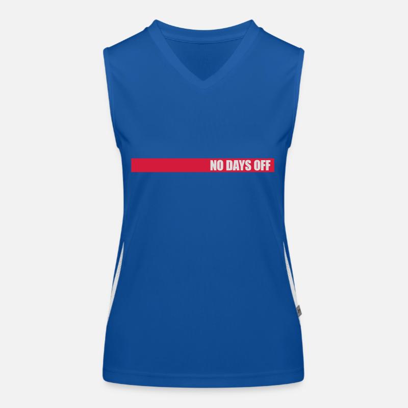 no days off Zitat Funktionelles Kontrast-Tank Top für Frauen