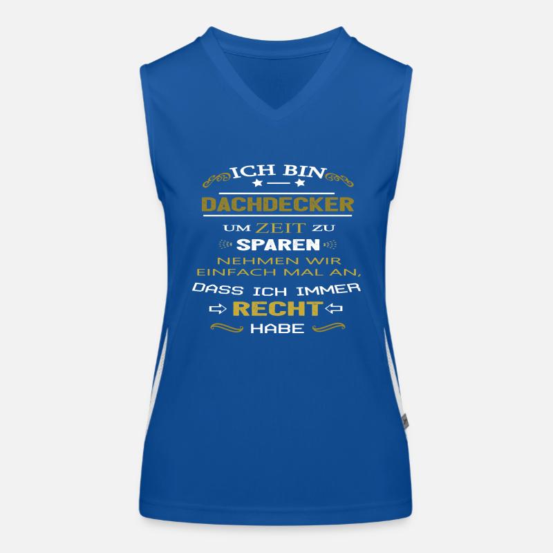 Ich bin Dachdecker Funktionelles Kontrast-Tank Top für Frauen