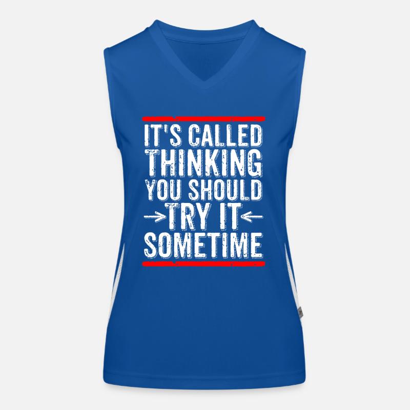 Das nennt man "Denken, du solltest es irgendwann mal ausprobieren" Funktionelles Kontrast-Tank Top für Frauen