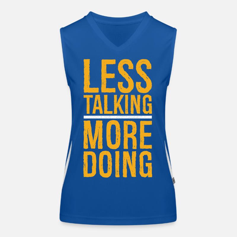less talking more doing funny Tee Funktionelles Kontrast-Tank Top für Frauen