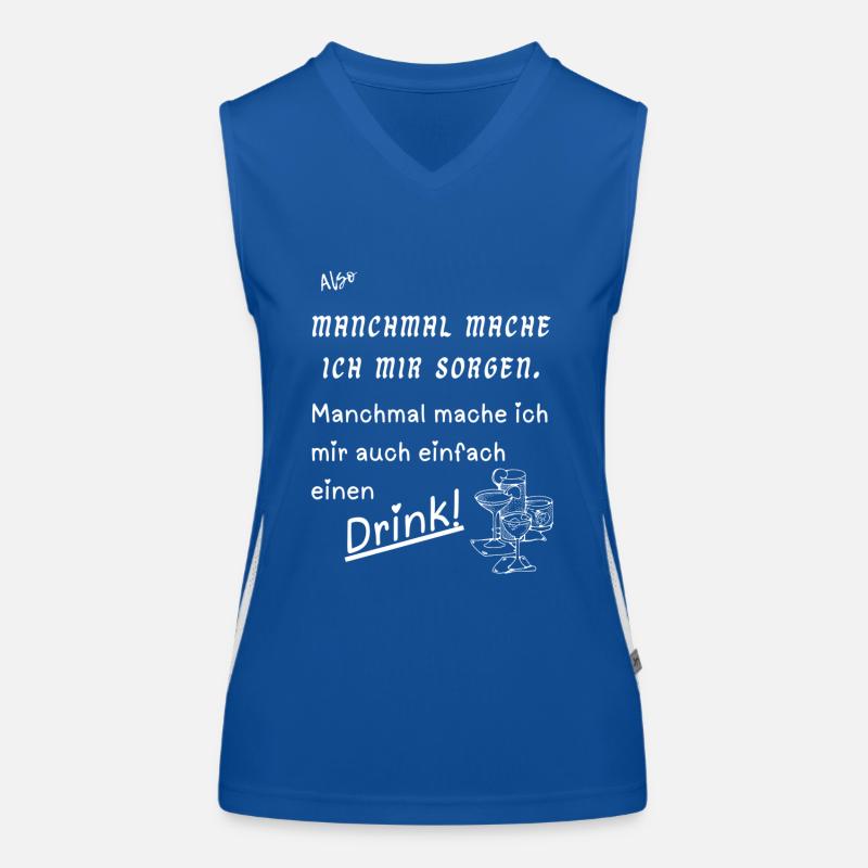 Manchmal einen Drink Funktionelles Kontrast-Tank Top für Frauen