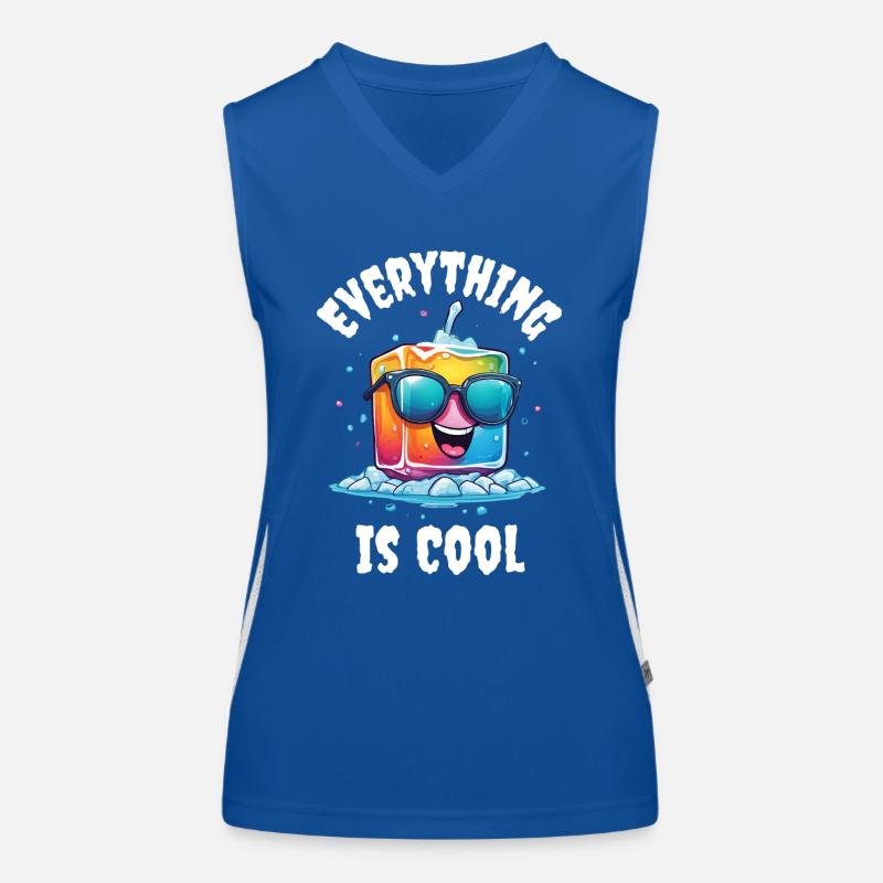 Everything Is Cool, Funny Design For Humour Lovers Women's Functional Contrast Tank Top