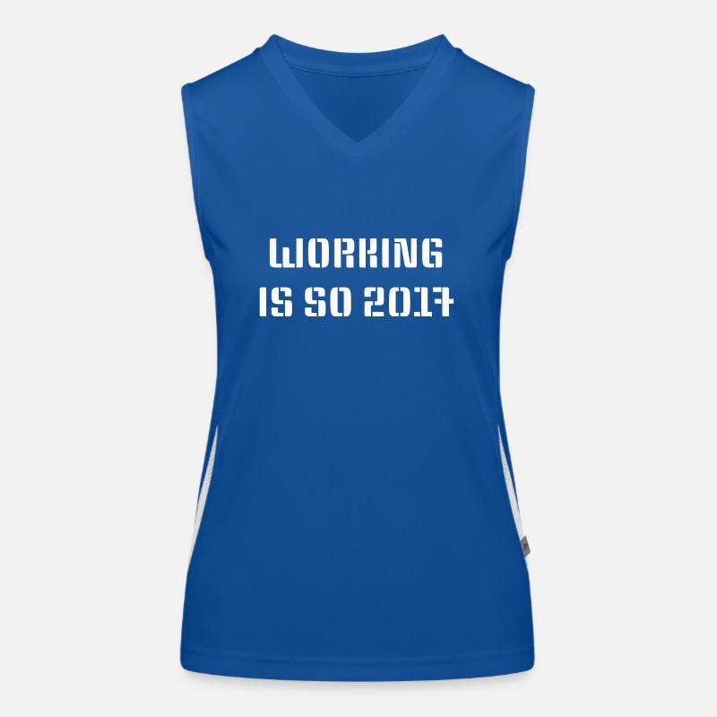Working is so 2017 Funktionelles Kontrast-Tank Top für Frauen
