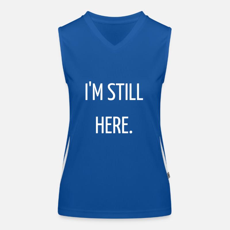 Ich bin immer noch hier Funktionelles Kontrast-Tank Top für Frauen