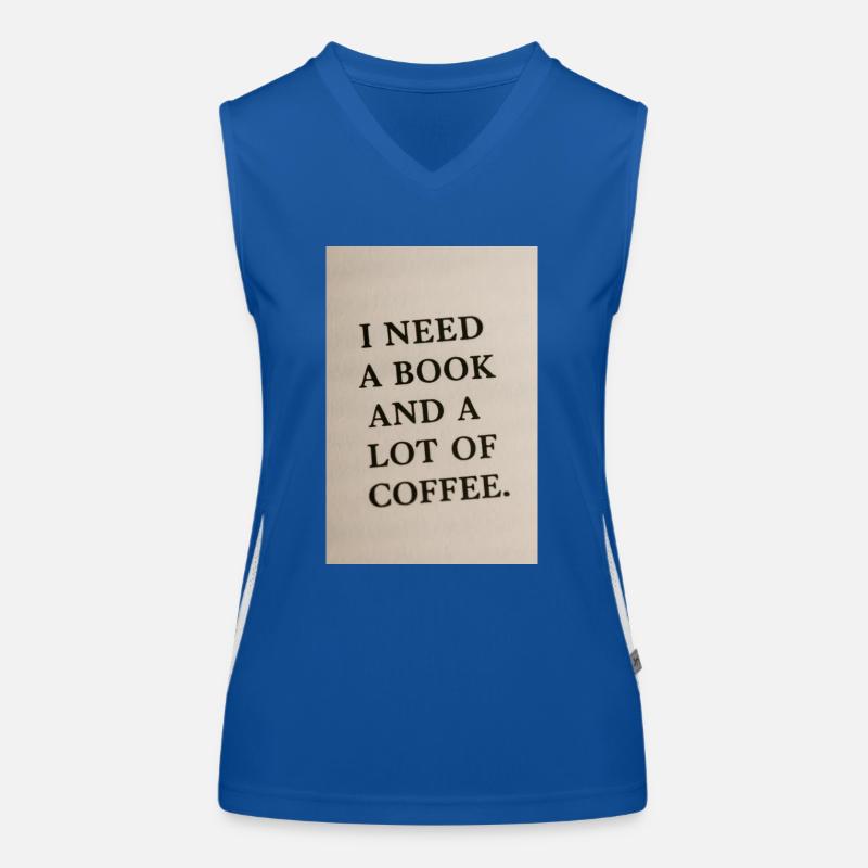 I need a book and coffee Women's Functional Contrast Tank Top