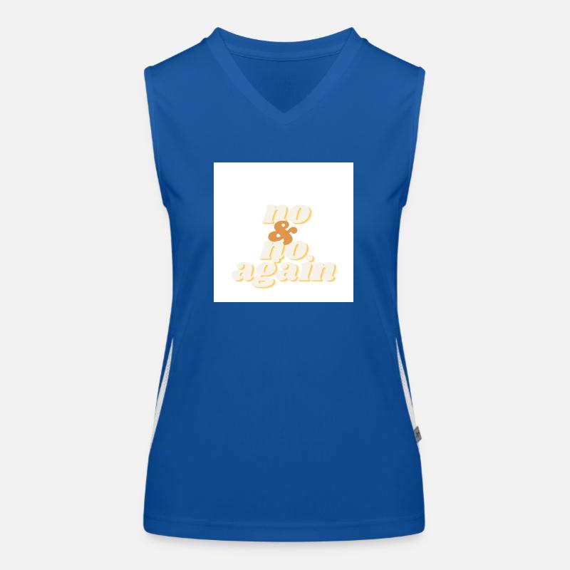 no and no again Funktionelles Kontrast-Tank Top für Frauen
