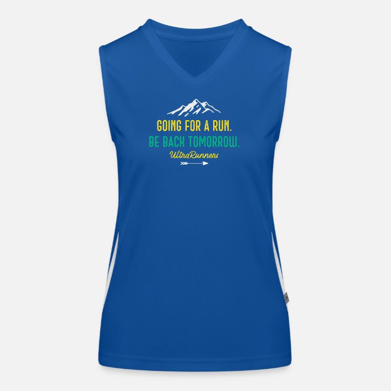 Going for a Run. Be Back Tomorrow. Ultra Runners Women's Functional Contrast Tank Top