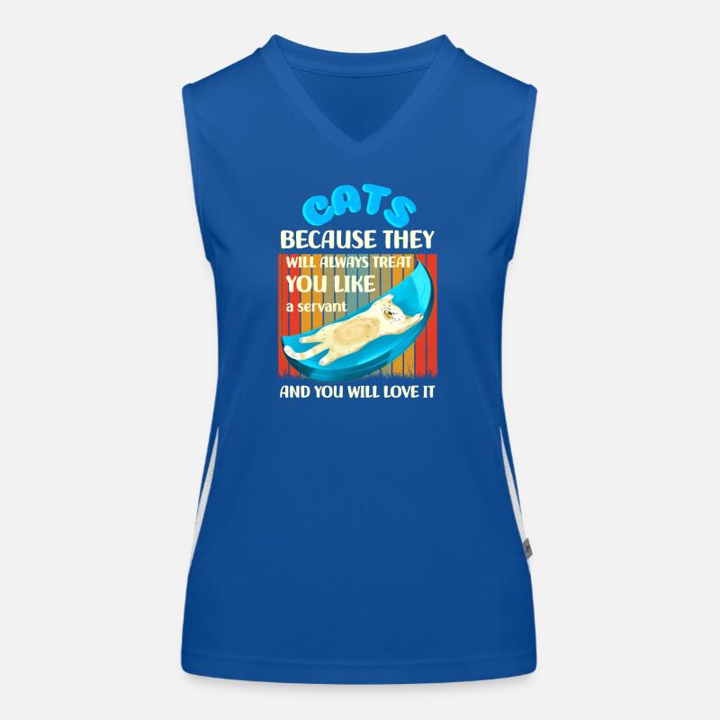 Cats because they will treat you like a servant Women's Functional Contrast Tank Top