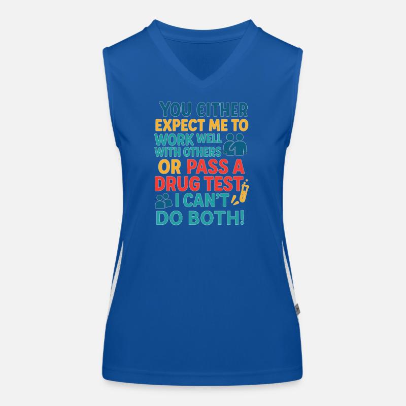 Humorvolle Drogentest-Challenge T-Shirt Funktionelles Kontrast-Tank Top für Frauen