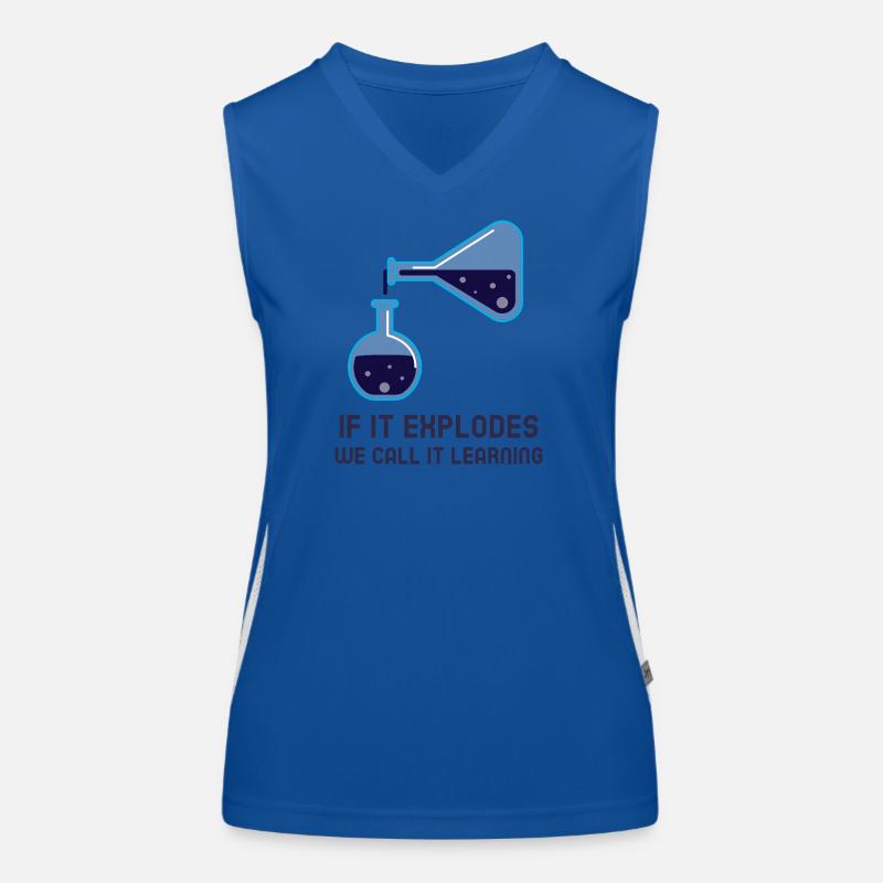 If it explodes we call it learning chemistry tutor Funktionelles Kontrast-Tank Top für Frauen