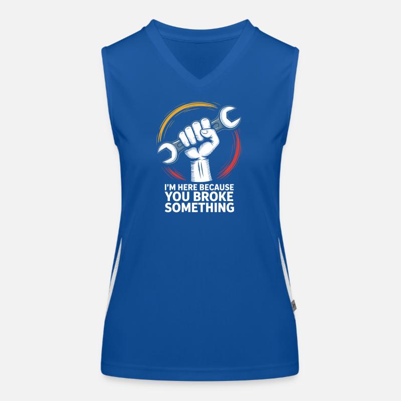 Je suis là parce que tu as cassé quelque chose de bizarre Réparation Débardeur respirant contrasté Femme