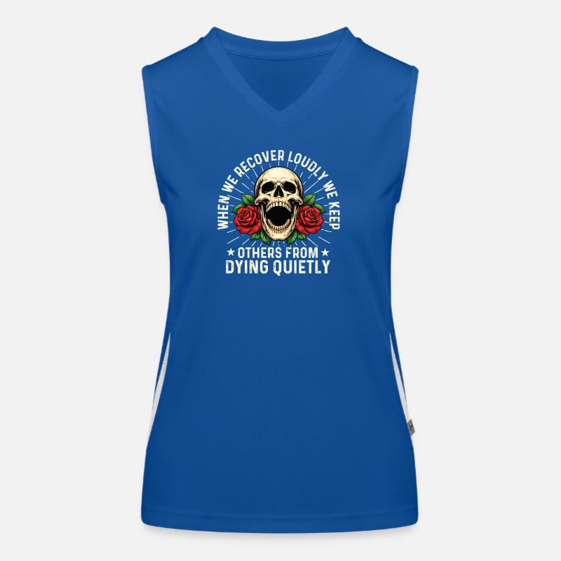 Recover Loudly Keep Others Alive Sober Message Women's Functional Contrast Tank Top