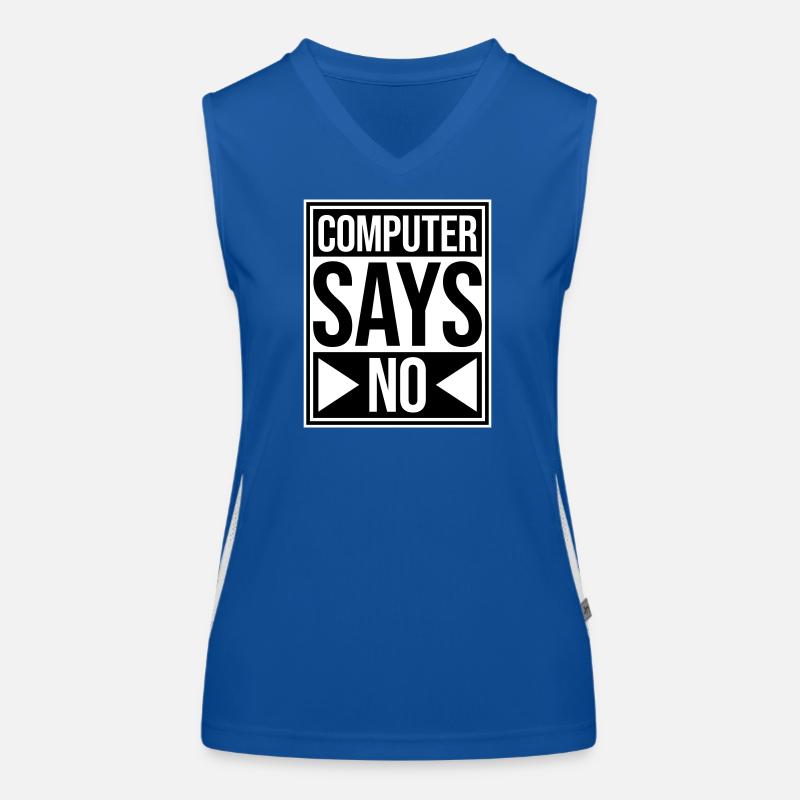 Computer Says No Lustig Programmierer Nerd Technik Funktionelles Kontrast-Tank Top für Frauen
