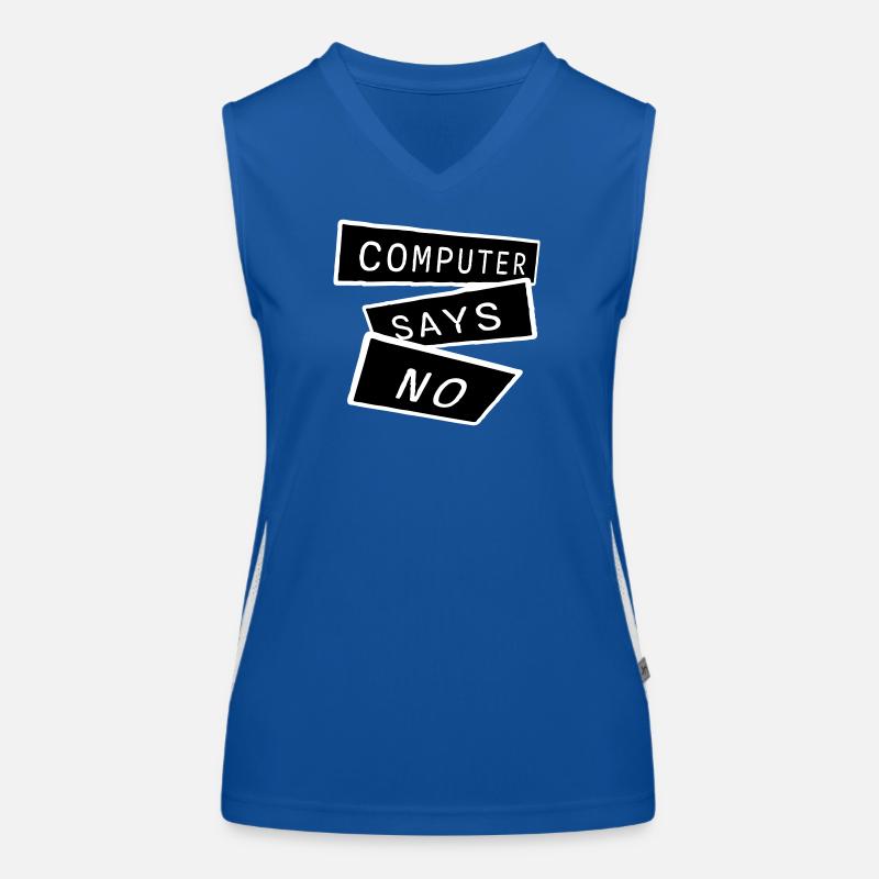 Computer Says No Lustig Programmierer Nerd Technik Funktionelles Kontrast-Tank Top für Frauen