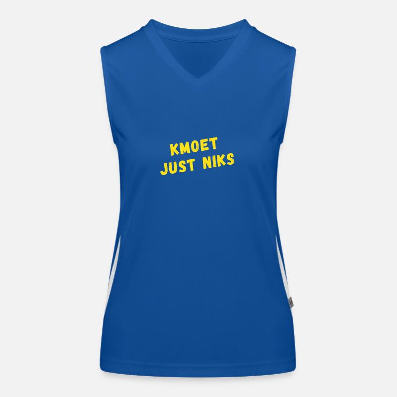 kmoet just niks, Antwerp dialect shirts Women's Functional Contrast Tank Top