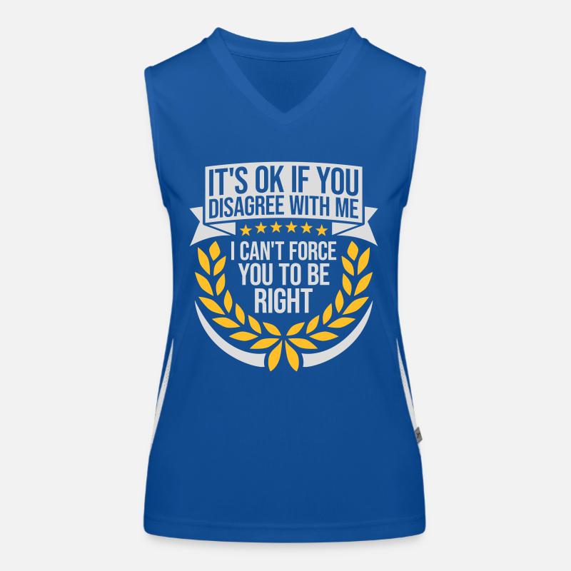 Vous n’êtes pas d’accord avec moi Débardeur respirant contrasté Femme