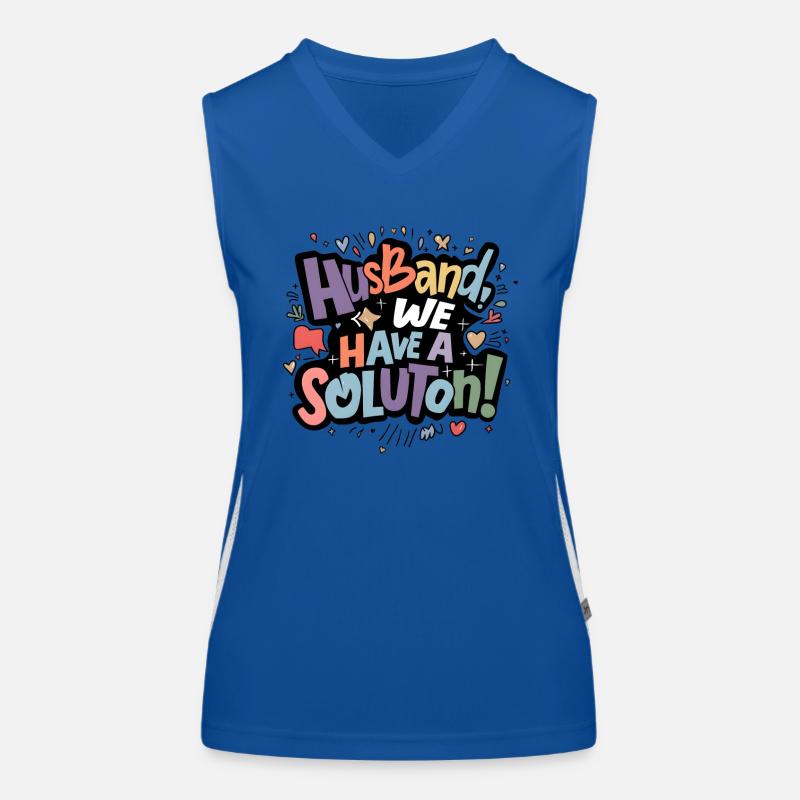 Husband we have a solution Women's Functional Contrast Tank Top