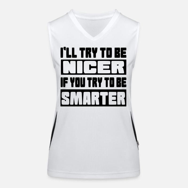 Ich werde versuchen, netter zu sein # Funktionelles Kontrast-Tank Top für Frauen