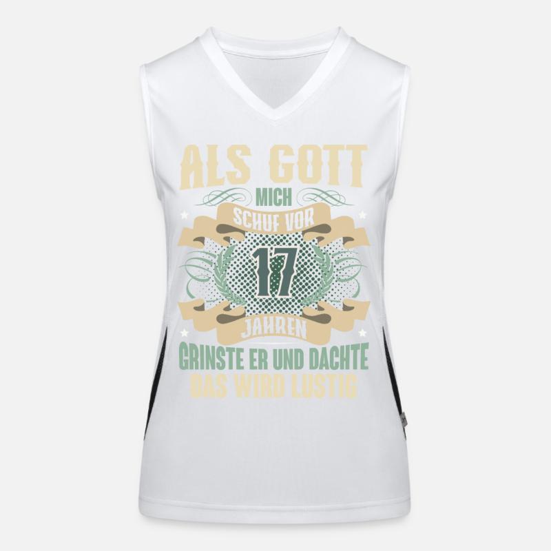 17. Geburtstag Als Gott Mich Schuf Vor Funktionelles Kontrast-Tank Top für Frauen