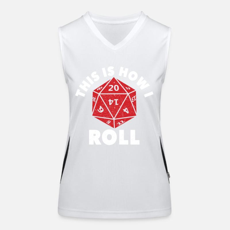 Dungeons Dice RPG Dragons THIS IS HOW I ROLL Women's Functional Contrast Tank Top