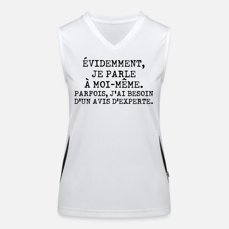 Évidemment je parle à moi-même avis d'experte Débardeur respirant contrasté Femme