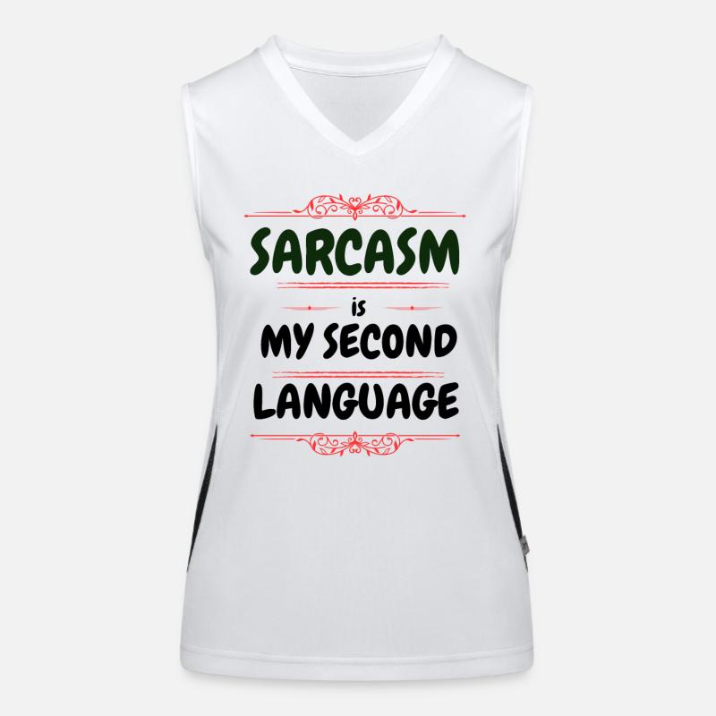 Sarcasm is my second language - Text Tee Funktionelles Kontrast-Tank Top für Frauen