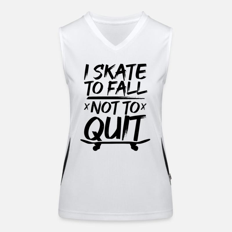 Motivierender Skateboarder Spruch Funktionelles Kontrast-Tank Top für Frauen