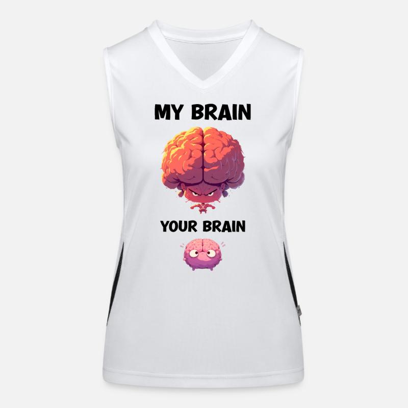 My Brain Your Brain Sarcasm Cartoon Brain Women's Functional Contrast Tank Top