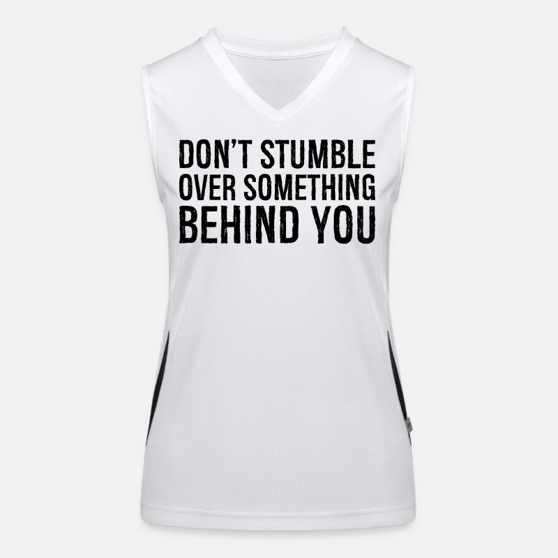 don't stumble over something behind you Women's Functional Contrast Tank Top