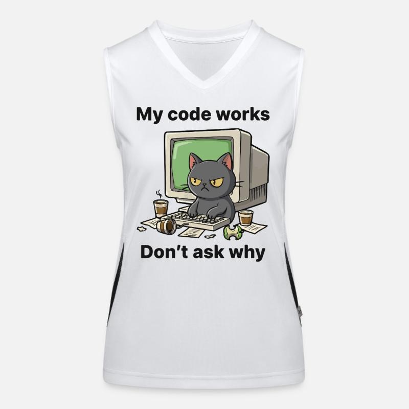 My code works Don't ask why Women's Functional Contrast Tank Top