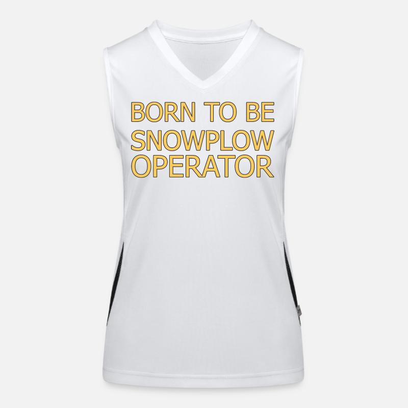 Snowplow Operator Born To Be Snow Plow Driver Women's Functional Contrast Tank Top