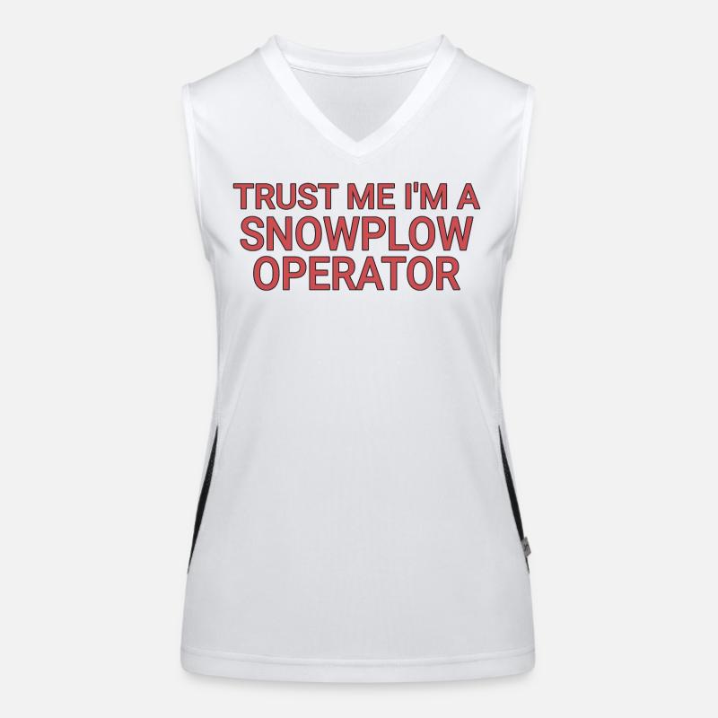 Snowplow Operator Trust Me Schneepflugfahrer Funktionelles Kontrast-Tank Top für Frauen