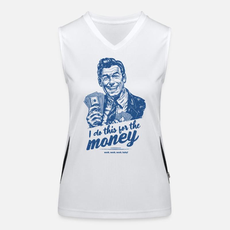 I'm doing this for the money Women's Functional Contrast Tank Top